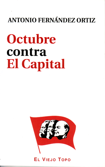 Octubre contra el capital - Antonio Fernández Ortiz