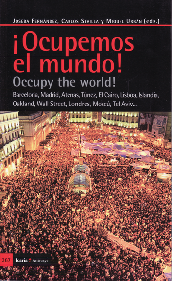 ¡Ocupemos el mundo! - Carlos Sevilla, Joseba Fernández, Miguel Urbán (eds.)