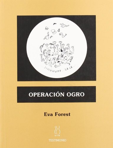 Operación Ogro - Eva Forest