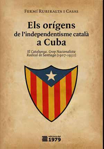 els-origens-de-l-independentisme-catala-a-cuba-9788494358999
