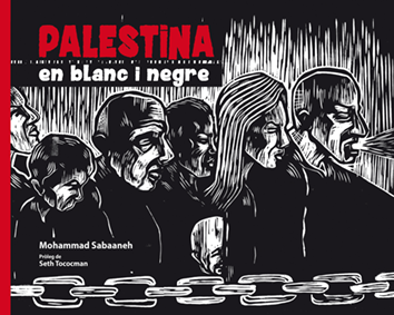 Palestina en blanc i negre - Mohammad Sabaaneh