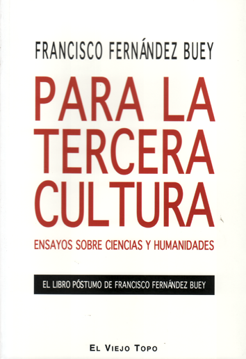 Para la tercera cultura - Francisco Fernández Buey