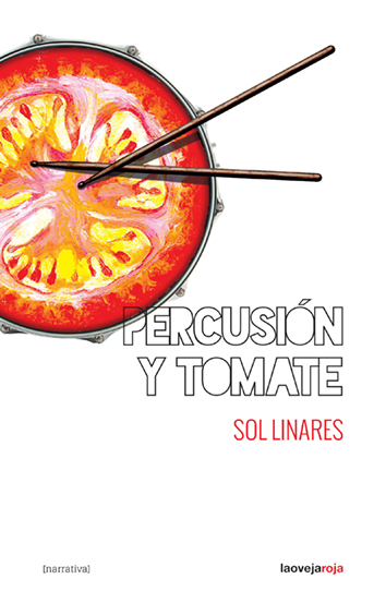 Percusión y tomate - Sol Linares