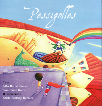 Pessigolles - Alba Barbé i Serra i Sara Carro Ibarra, amb il·lustracions de Núria Fortuny Herrero