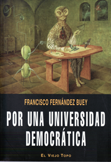 Por una universidad democrática - Francisco Fernández Buey