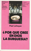 ¿Por qué cree en Dios la burguesía? - Paul Lafargue