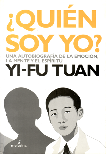 ¿Quién soy yo? - Yi-Fu Tuan