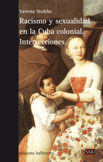racismo-y-sexualidad-en-la-cuba-colonial-9788472908277