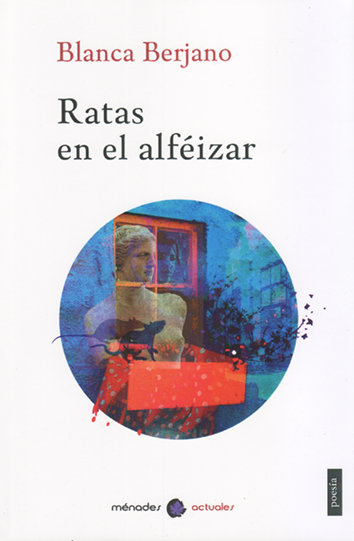 Ratas en el alféizar - Blanca Berjano