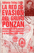 La Red de evasión del grupo Ponzán - Antonio Téllez Solà