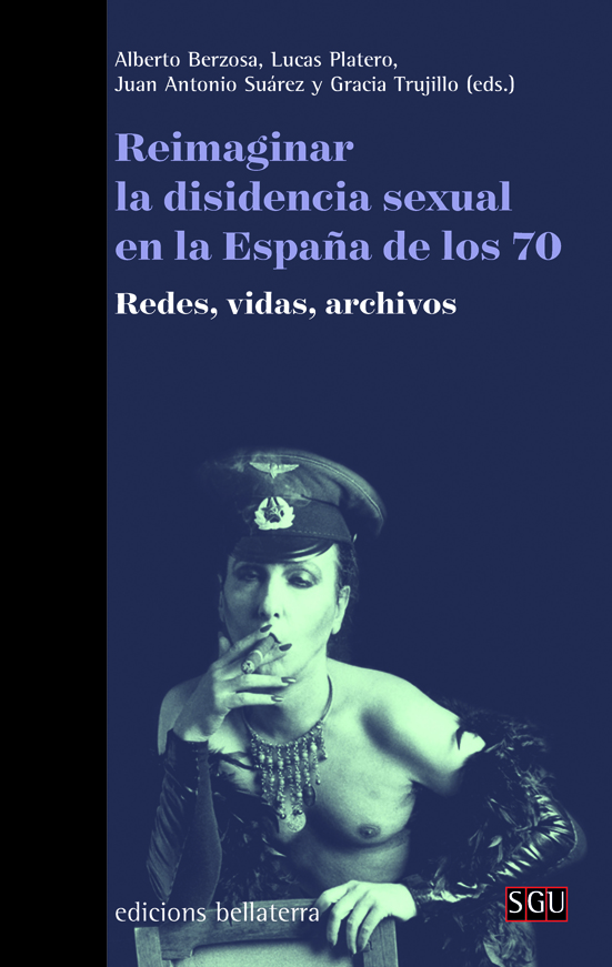 reimaginar-la-disidencia-sexual-en-la-espana-de-los-70-9788472909564
