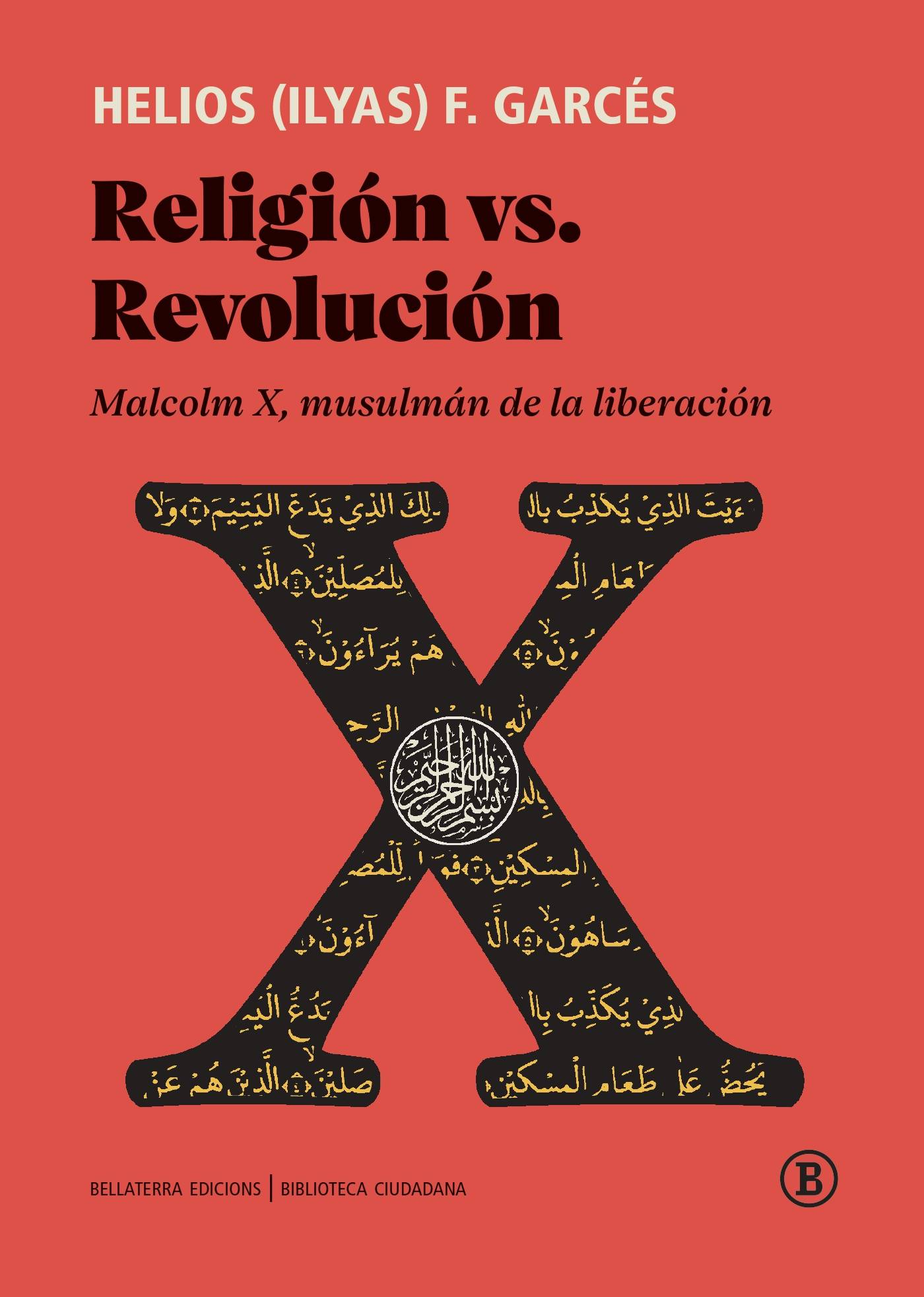 Religión vs. Revolución - Helios (Ilyas) F. Garcés
