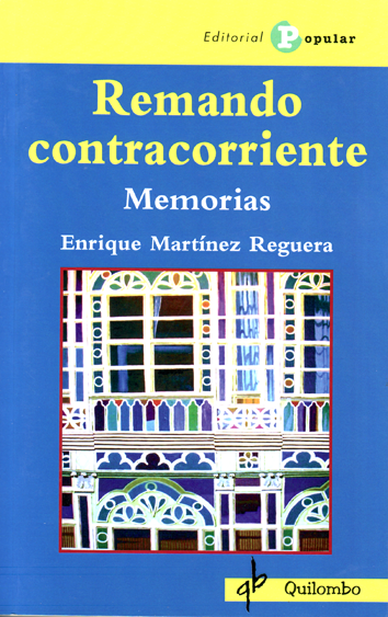 Remando contracorriente - Enrique Martínez Reguera