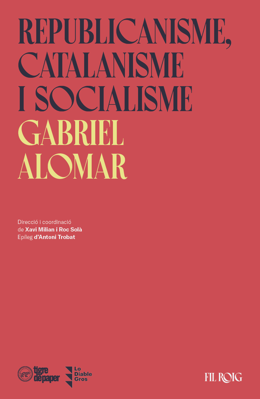 REPUBLICANISME, CATALANISME I SOCIALISME - Gabriel Palomar