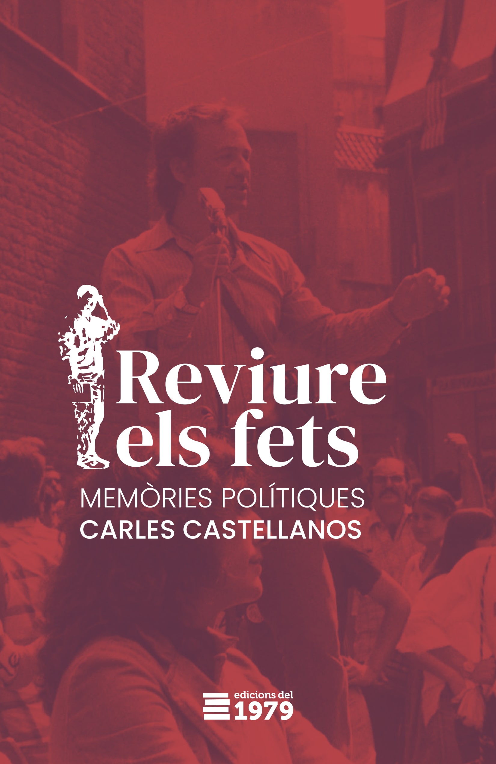 Reviure els fets - Carles Castellanos i Llorenç