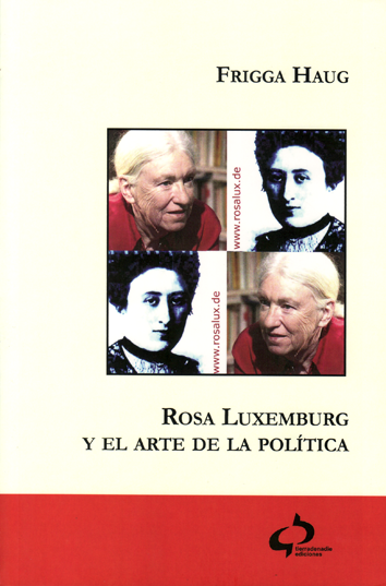 rosa-luxemburg-y-el-arte-de-la-politica-9788493898212