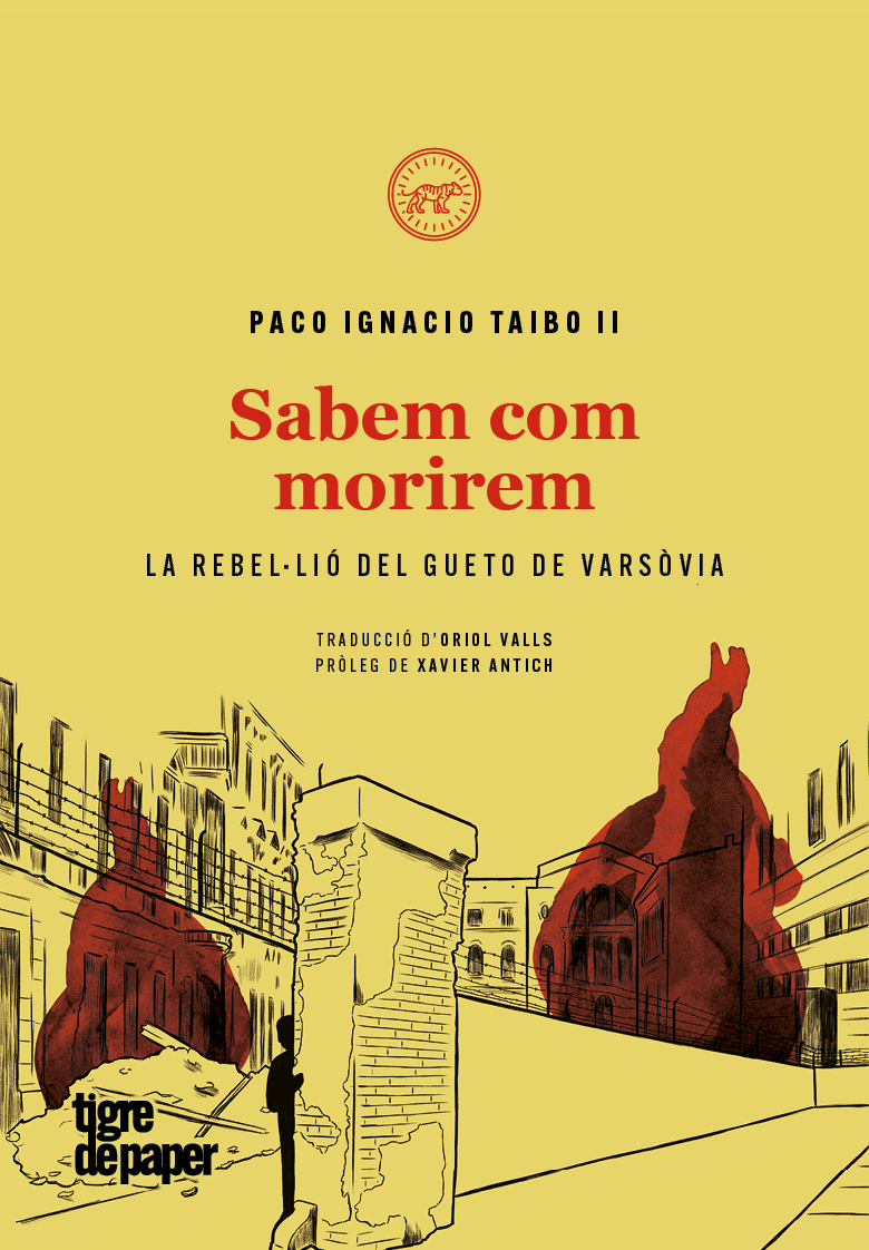 SABEM COM MORIREM - Paco Ignacio Taibo II