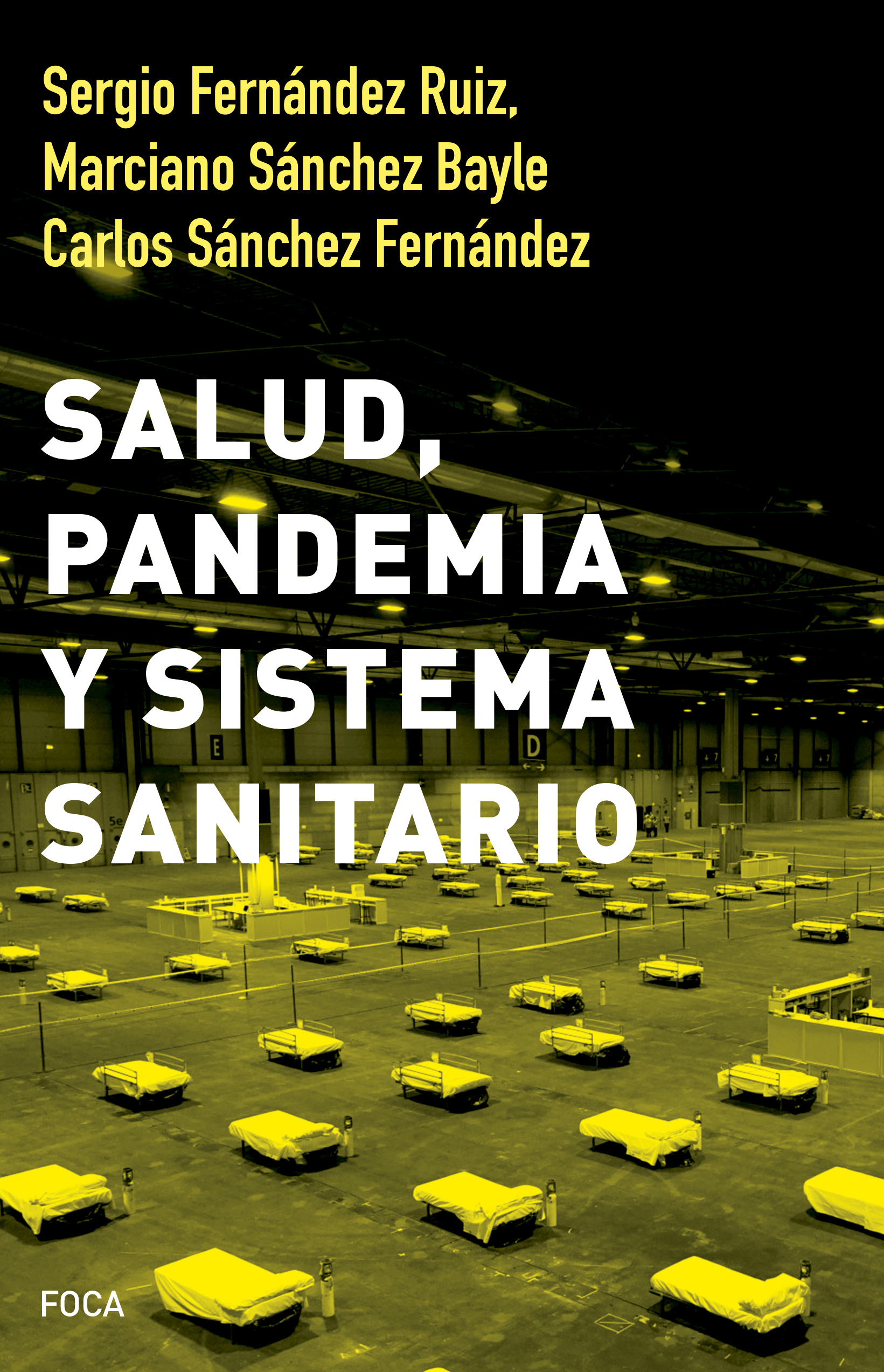 Salud, pandemia y sistema sanitario - Sergio Sánchez Fernández Ruiz