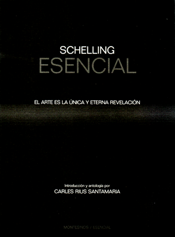 SCHELLING ESENCIAL - Carles Rius Santamaría
