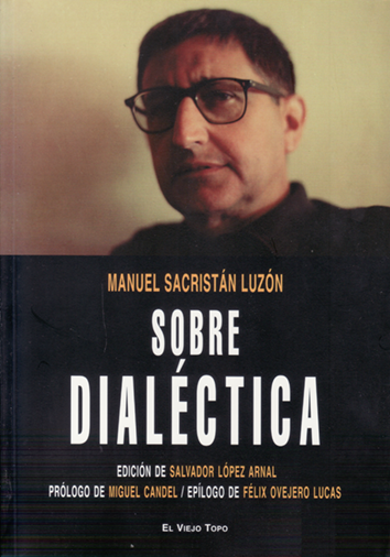 Sobre dialéctica - Manuel Sacristán Luzón