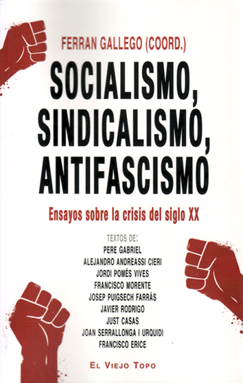 socialismo-sindicalismo-antifascismo-9788417700263