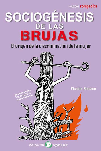 SOCIOGÉNESIS DE LAS BRUJAS - Vicente Romano