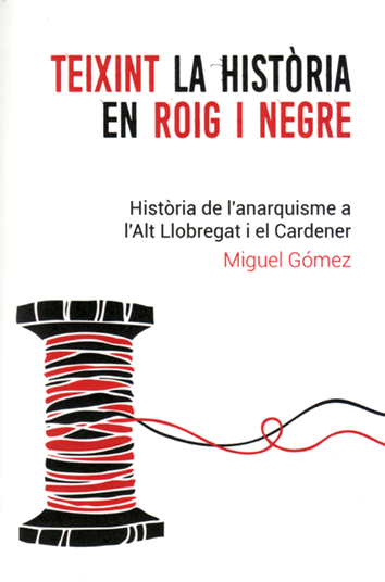 Teixint la història en roig i negre - Miguel Gómez