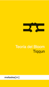 Teoría del Bloom - Tiqqun
