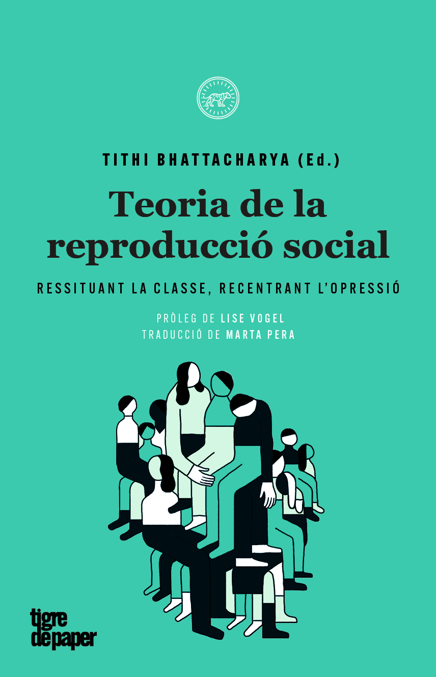 TEORIA DE LA REPRODUCCIÓ SOCIAL - Tithi Bhattacharya