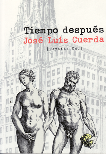 Tiempo después - José Luis Cuerda