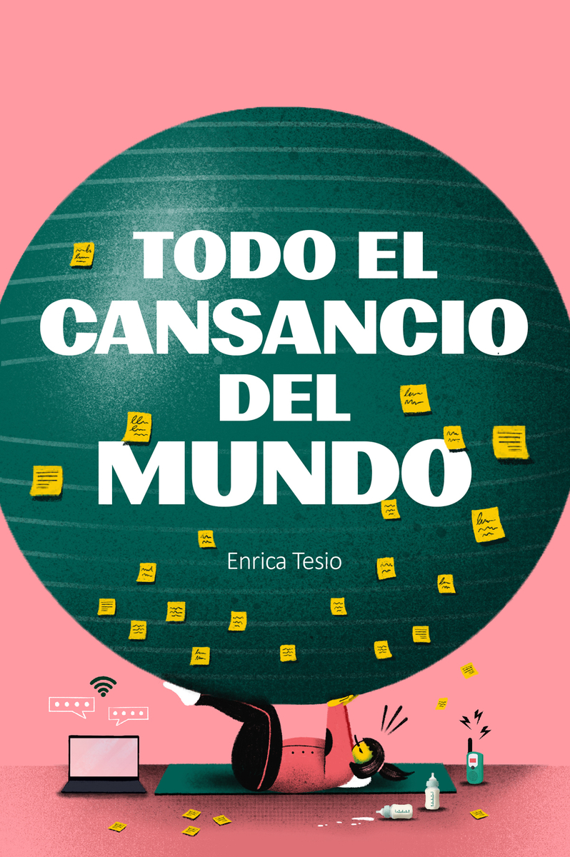 TODO EL CANSANCIO DEL MUNDO - Enrica Tesio