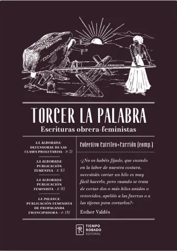 TORCER LA PALABRA - Colectivo Catrileo+Carrión (comp.)