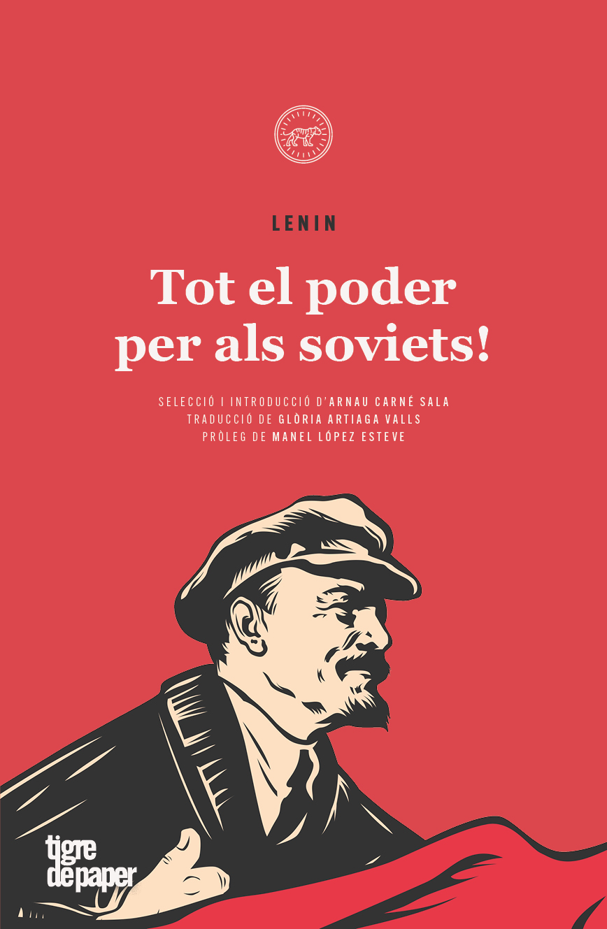 Tot el poder per als soviets! - Vladímir Ilitx Lenin