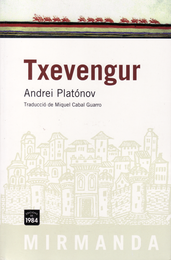 Txevengur - Andrei Platónov