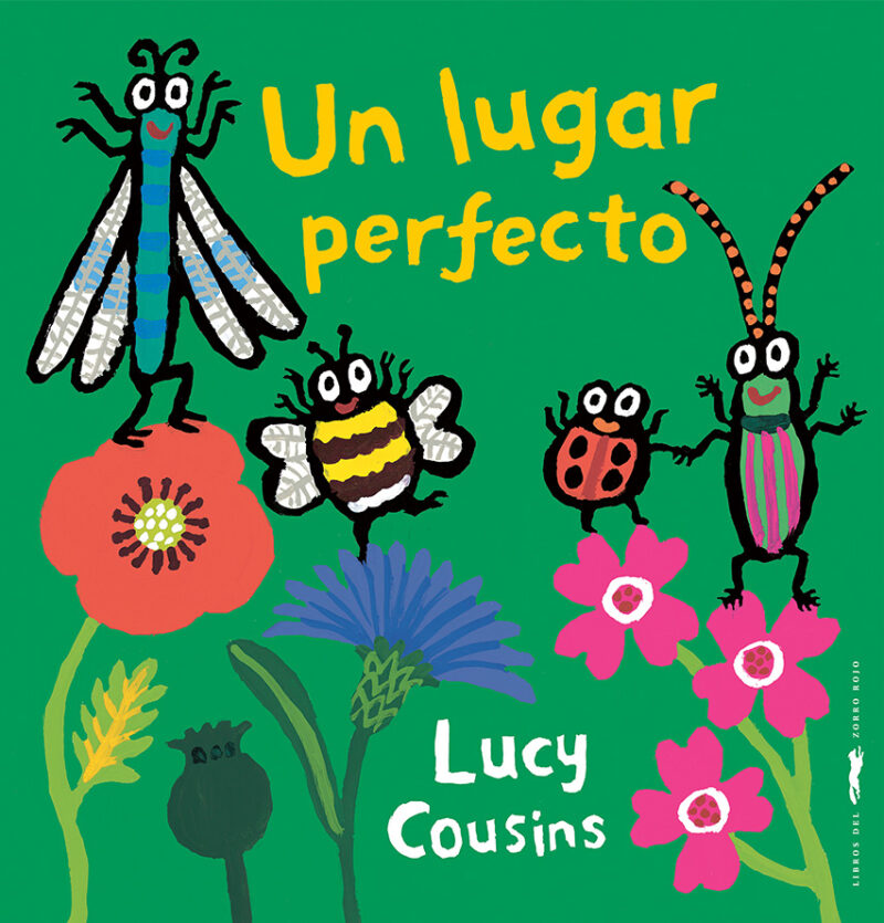 Un lugar perfecto - Lucy Cousins