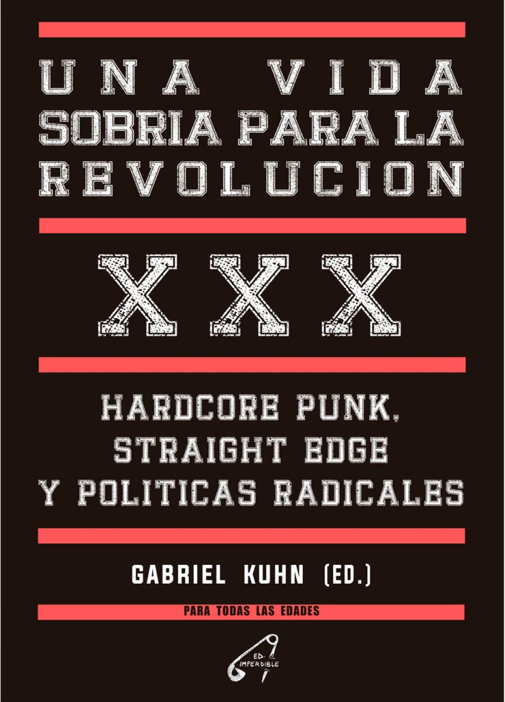 Una vida sobria para la revolución - Gabriel Kuhn