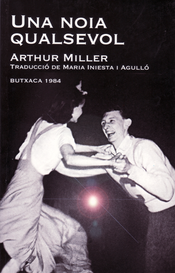 Una noia qualsevol - Arthur Miller