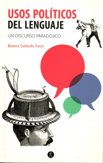 Usos políticos del lenguaje - Beatriz Gallardo Paúls