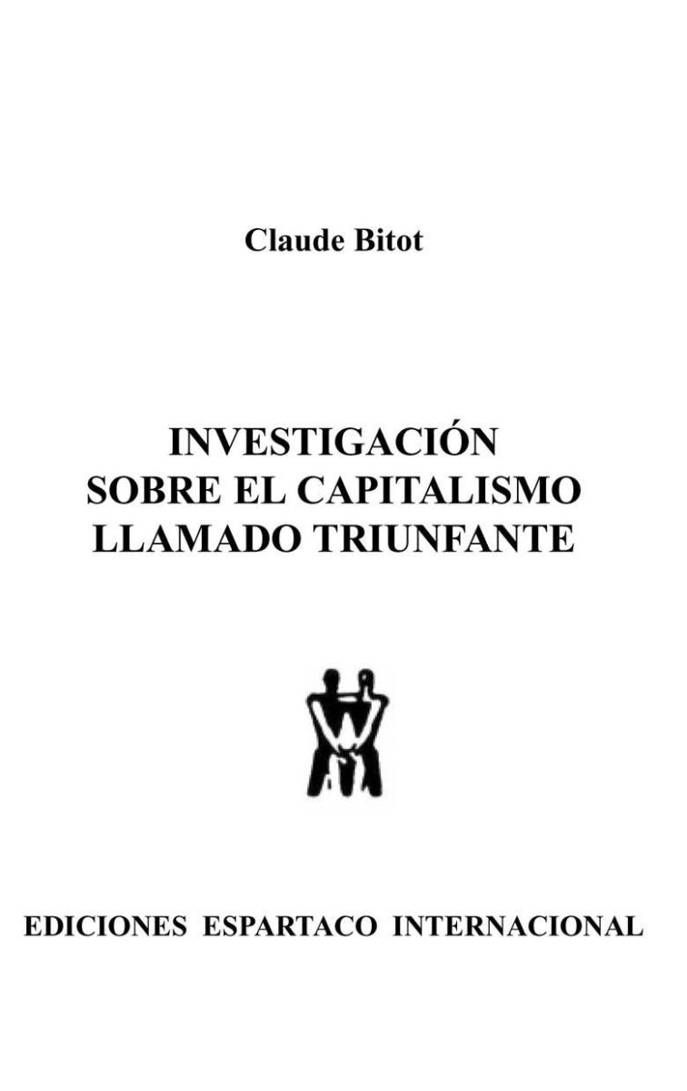 Investigación sobre el capitalismo llamado triunfante