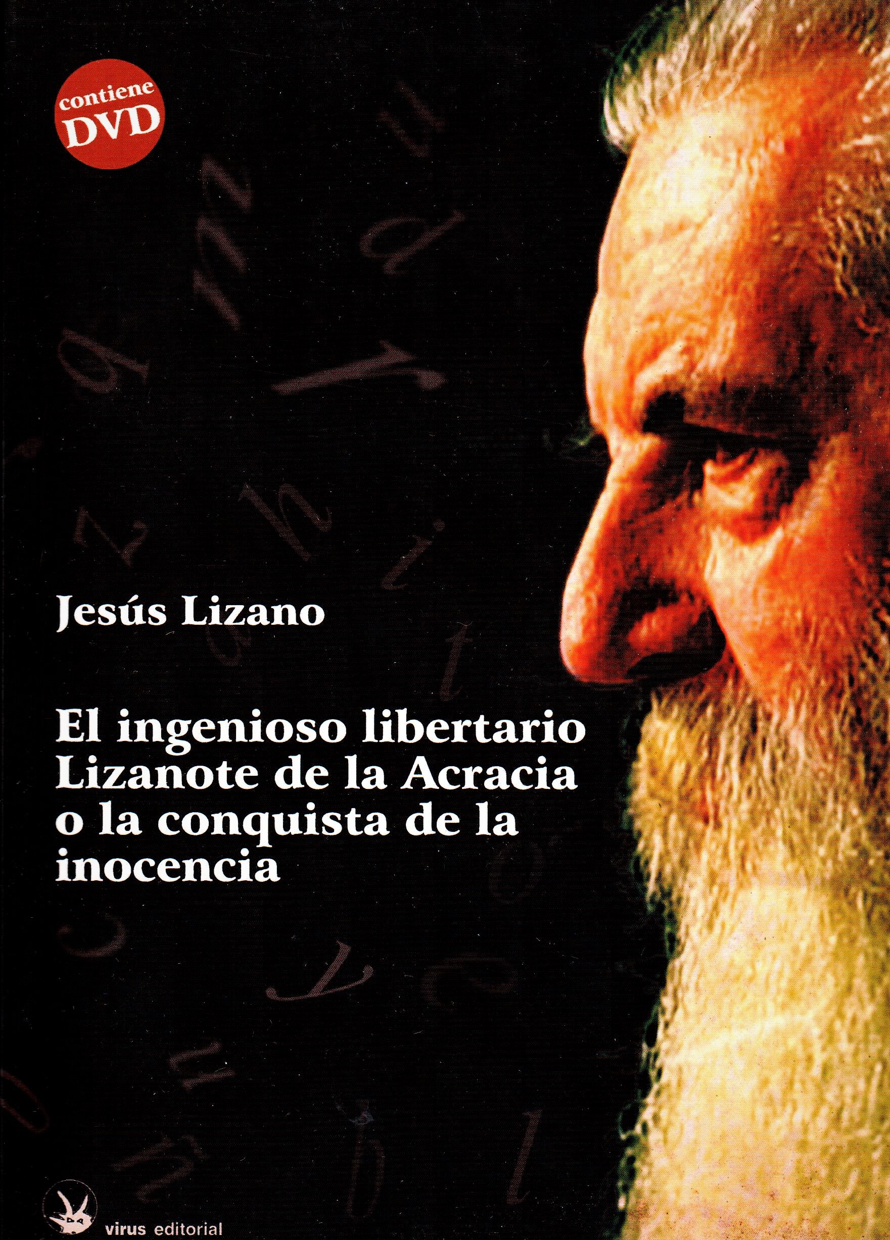 El ingenioso libertario Lizanote de la Acracia o la conquista de la inocencia