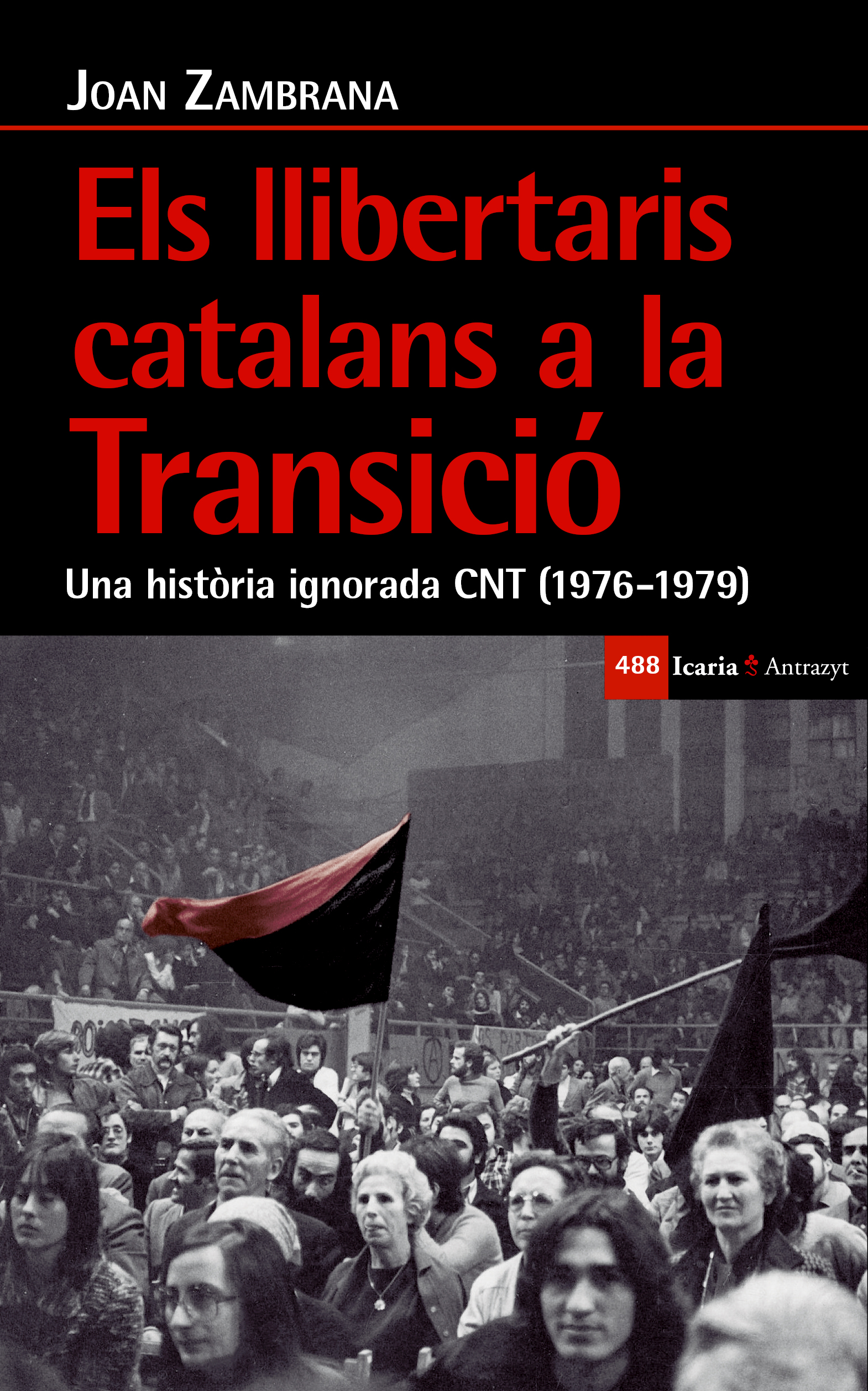 Els llibertaris catalans a la Transició