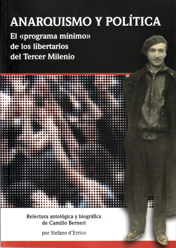 Anarquismo y política. El «programa» mínimo de los libertarios del Tercer Milenio