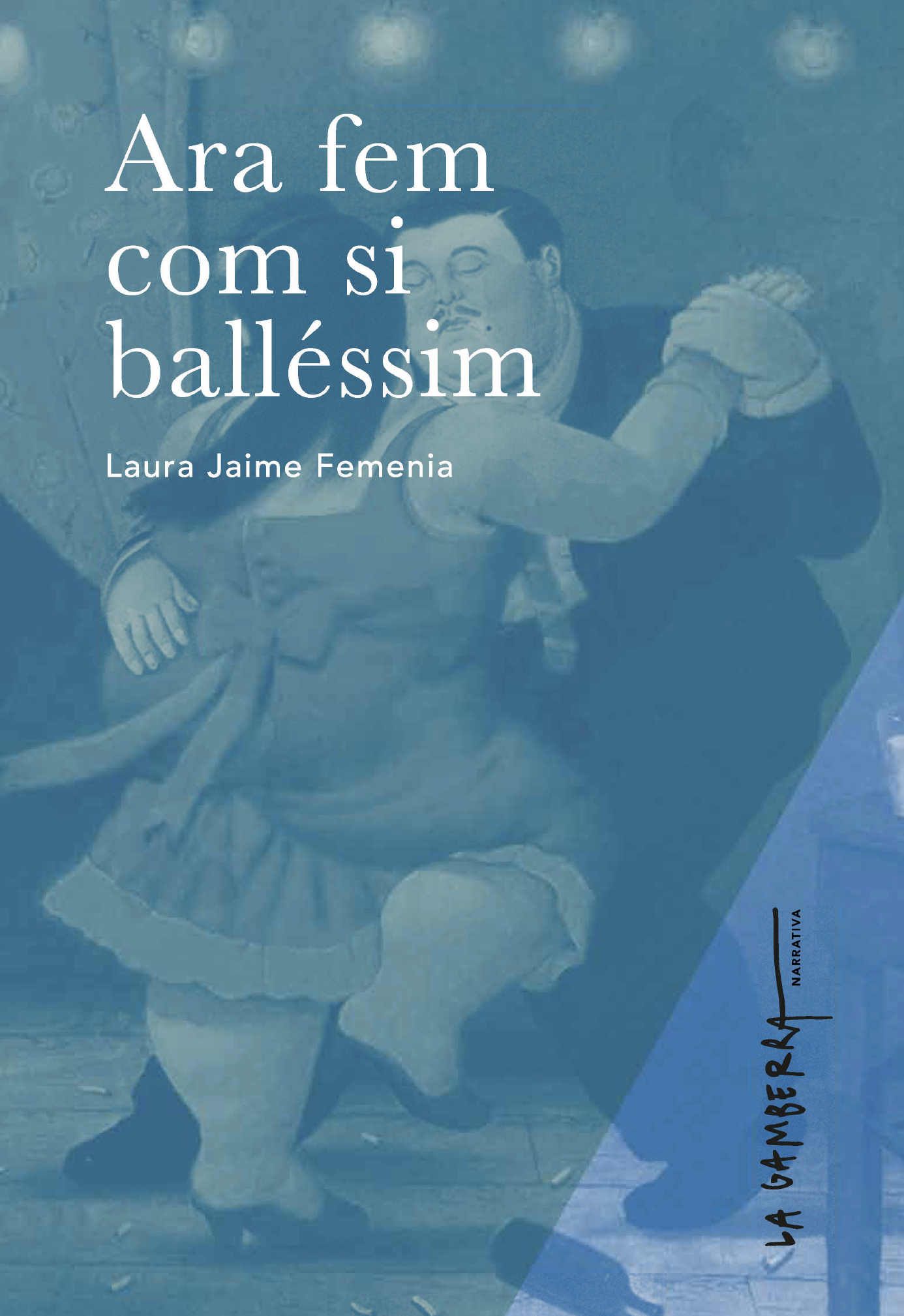 Ara fem com si balléssim