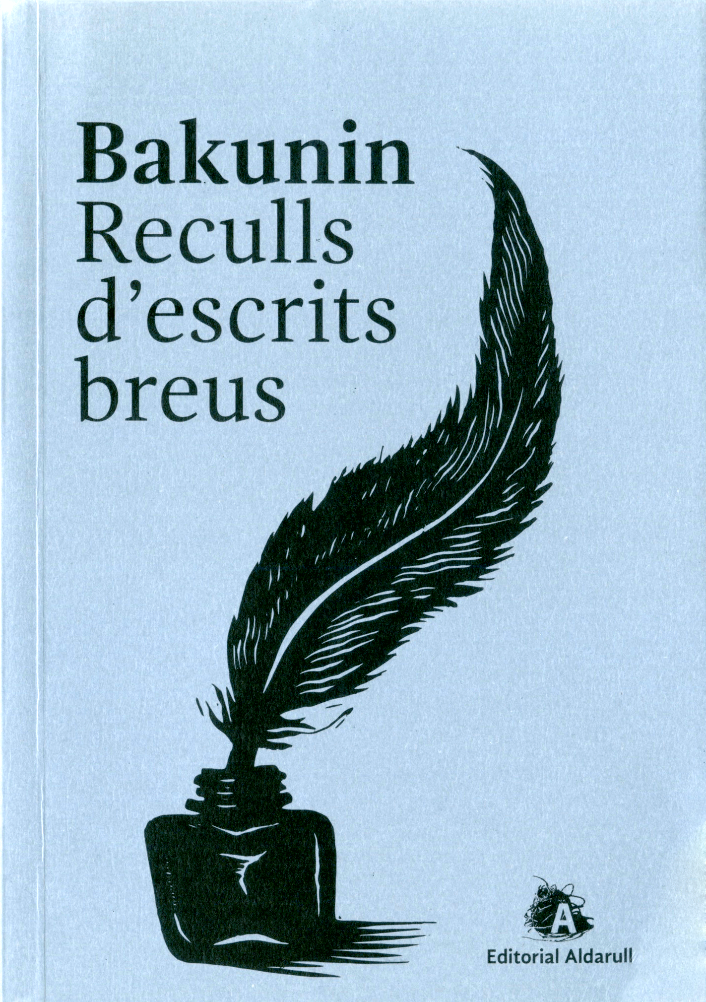 Bakunin: Recull d'escrits breus