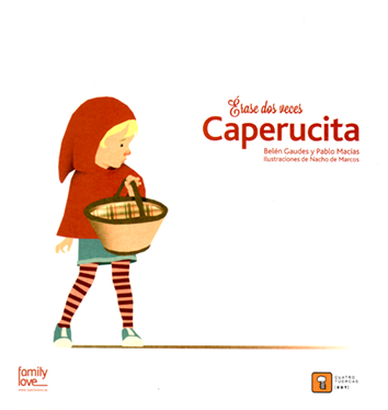 Érase dos veces… Caperucita