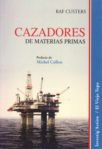 Cazadores de materias primas