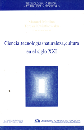 Ciencia, tecnología/naturaleza, cultura en el siglo XX