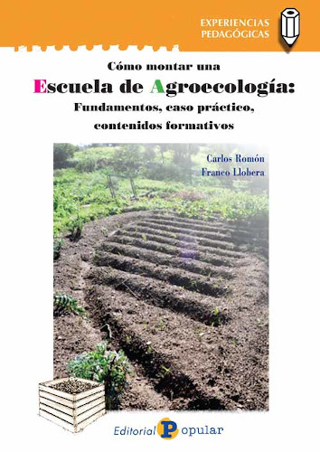 CÓMO MONTAR UNA ESCUELA DE AGROECOLOGÍA