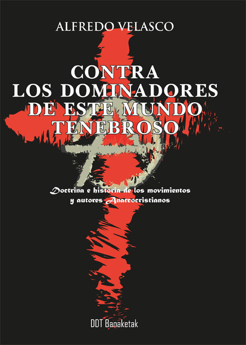 CONTRA LOS DOMINADORES DE ESTE TENEBROSO MUNDO