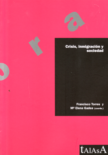 Crisis, inmigración y sociedad